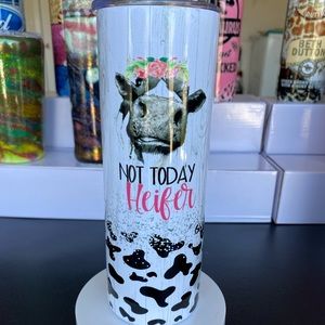 Not Today Heifer Tumbler 20oz